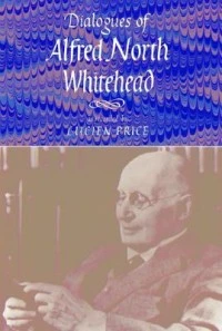 Dialogues of Alfred North Whitehead